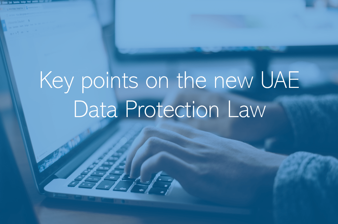 Key points on the new UAE Data Protection Law | PRO Partner Group