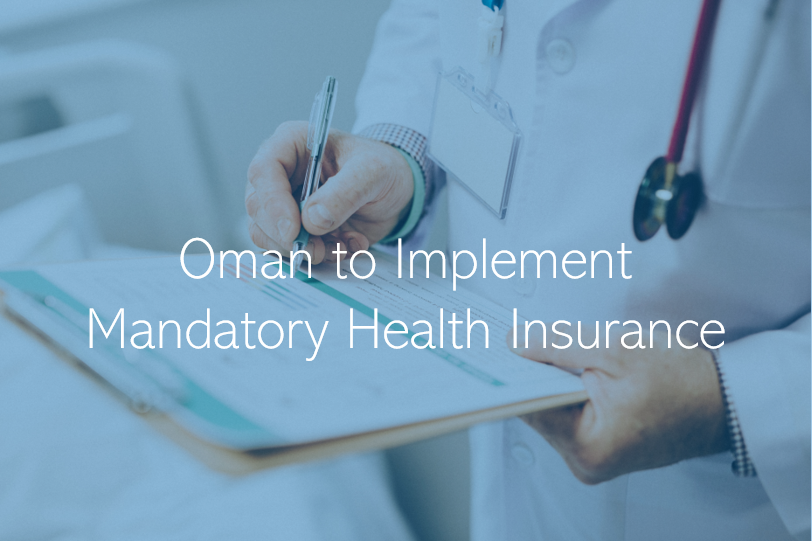 Oman to Implement Mandatory Health Insurance for Oman employees PRO