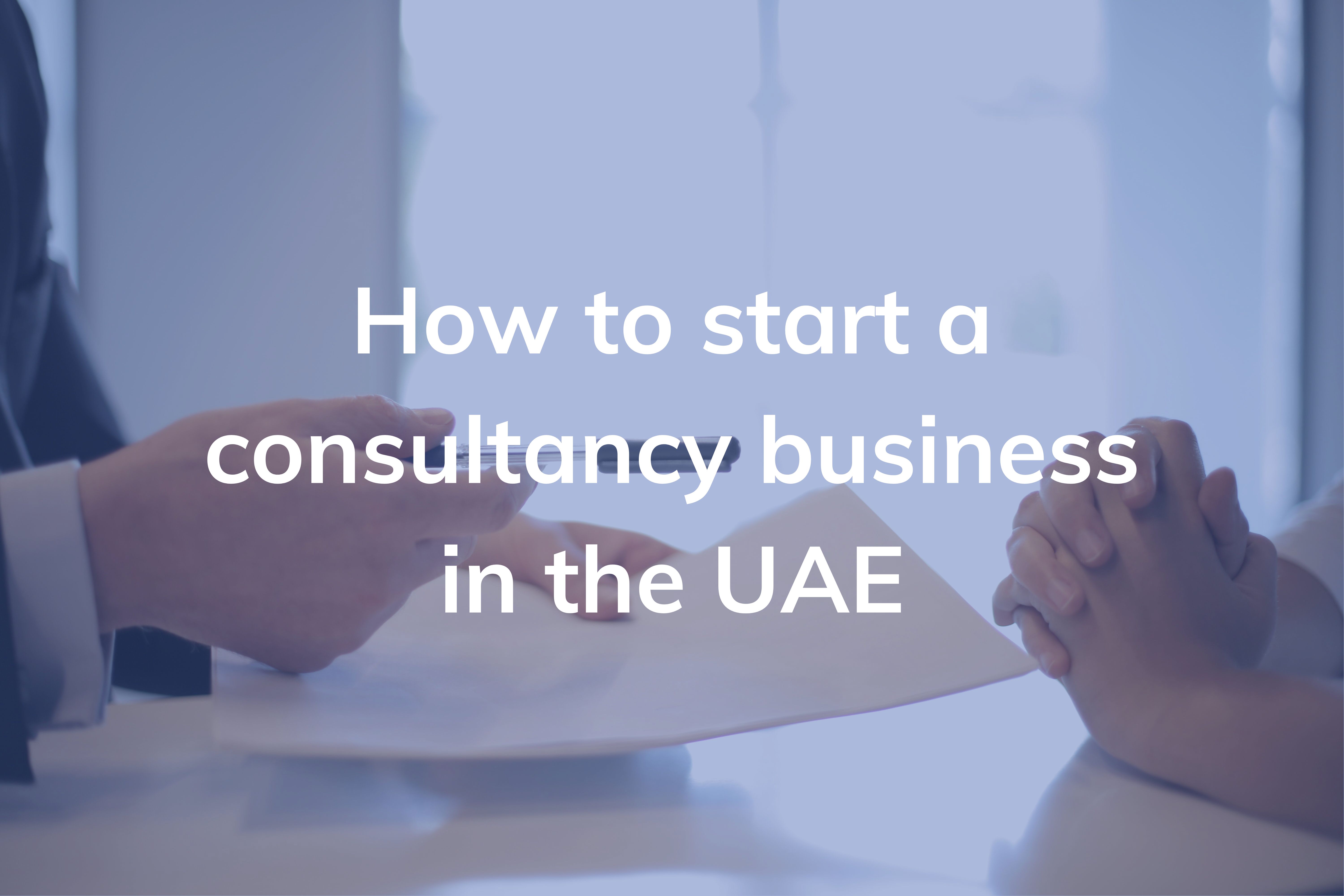 How to Set Up a Consultancy Business in Dubai, UAE | PRO Partner Group