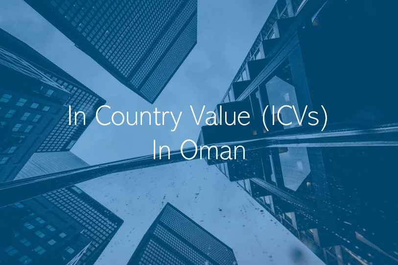 ICV (InCountry Value) in Oman Meaning & Strategy Explained PRO