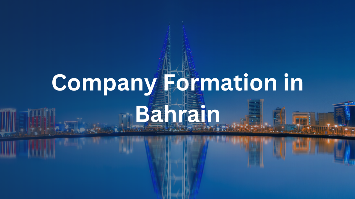 Company Formation in Bahrain | Registration & Setup Services